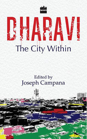 Dharavi : The City Within