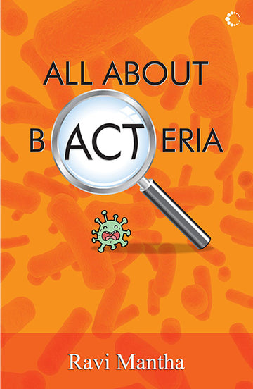 All About Bacteria