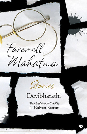 Farewell, Mahatma : Stories