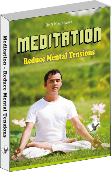 Meditation - Reduce Mental Tensions