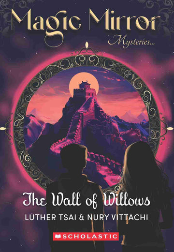 Magic Mirror Mysteries #04: The Wall of Willows