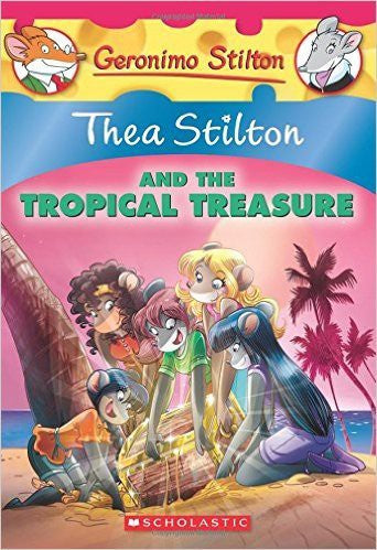 Thea Stilton #22 Thea Stilton and the Tropical Treasure