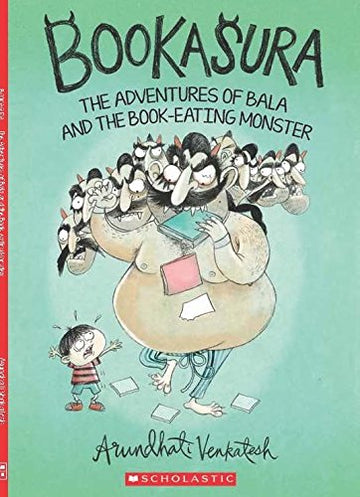 Bookasura: The Adventures of Bala and the Book Eating Monster