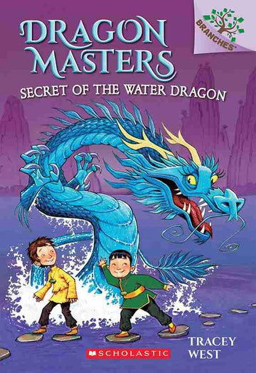 Dragon Masters #03: Secret of the Water Dragon (A Branches Book)