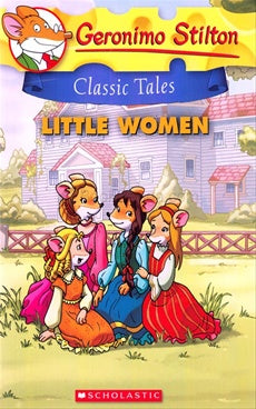 Geronimo Stilton Classic Tales: Little Women