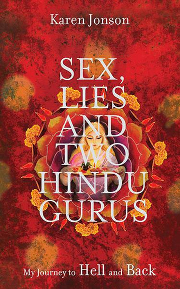 Sex, Lies and Two Hindu Gurus