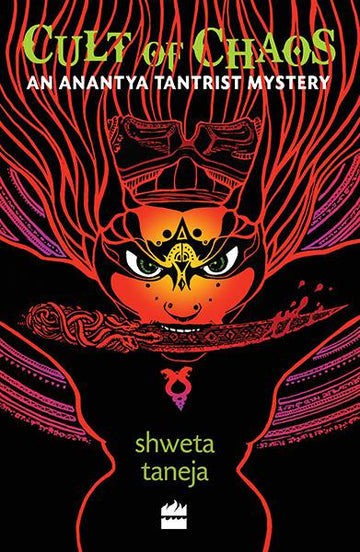 Cult of Chaos : An Anantya Tantrist Mystery