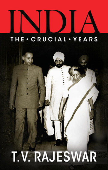 India : The Crucial Years