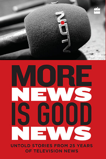 More News Is Good News : 25 Years of NDTV