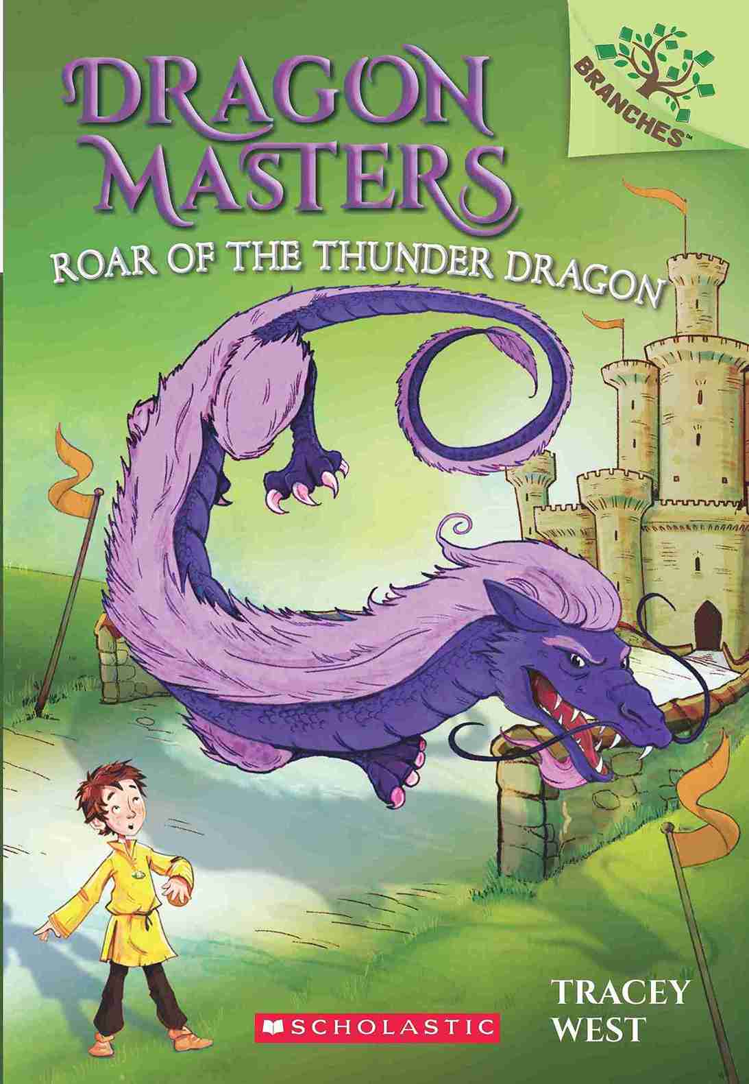 Dragon Masters #08: Roar of the Thunder Dragon (A Branches Book)