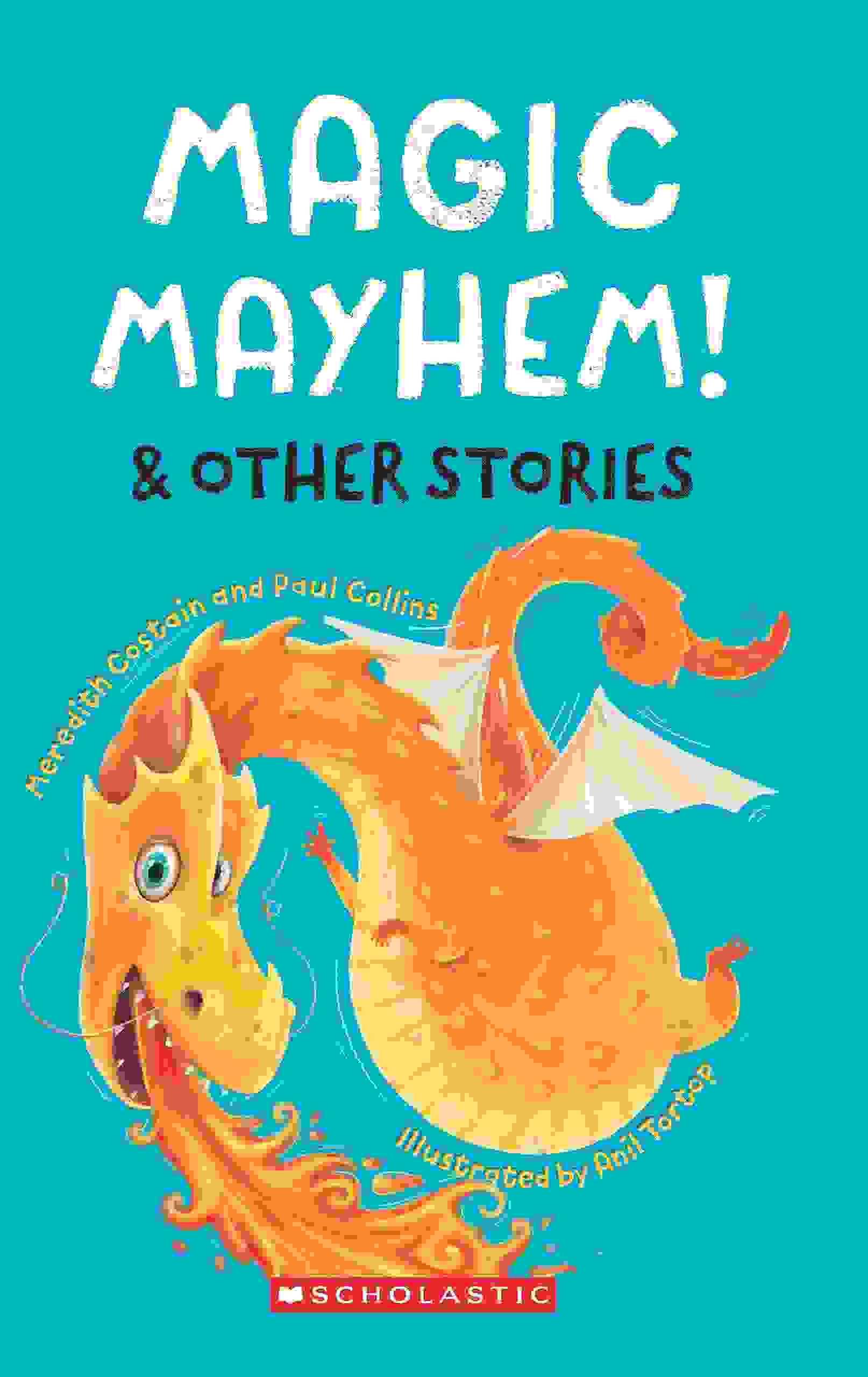 Magic Mayhem! and Other Stories