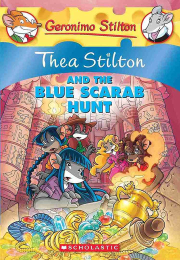 Thea Stilton #11 Thea Stilton and the Blue Scarab Hunt (Rev)