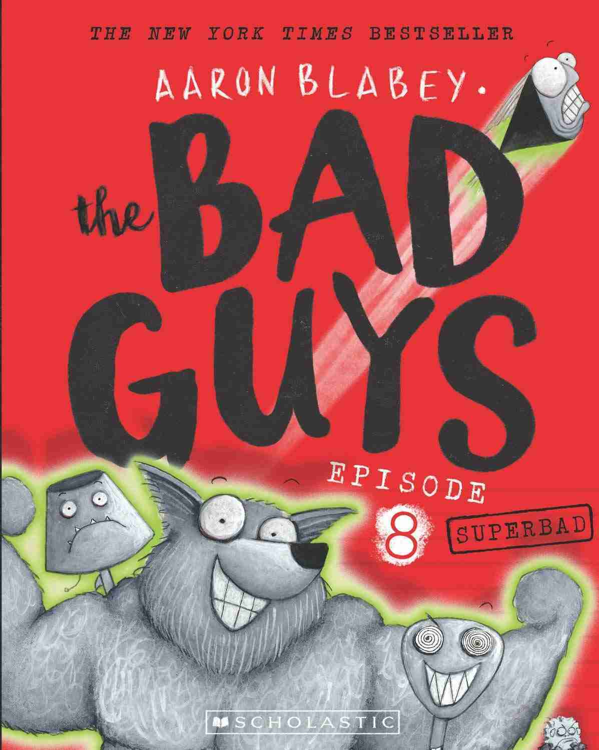 The Bad Guys Episode #08: Superbad