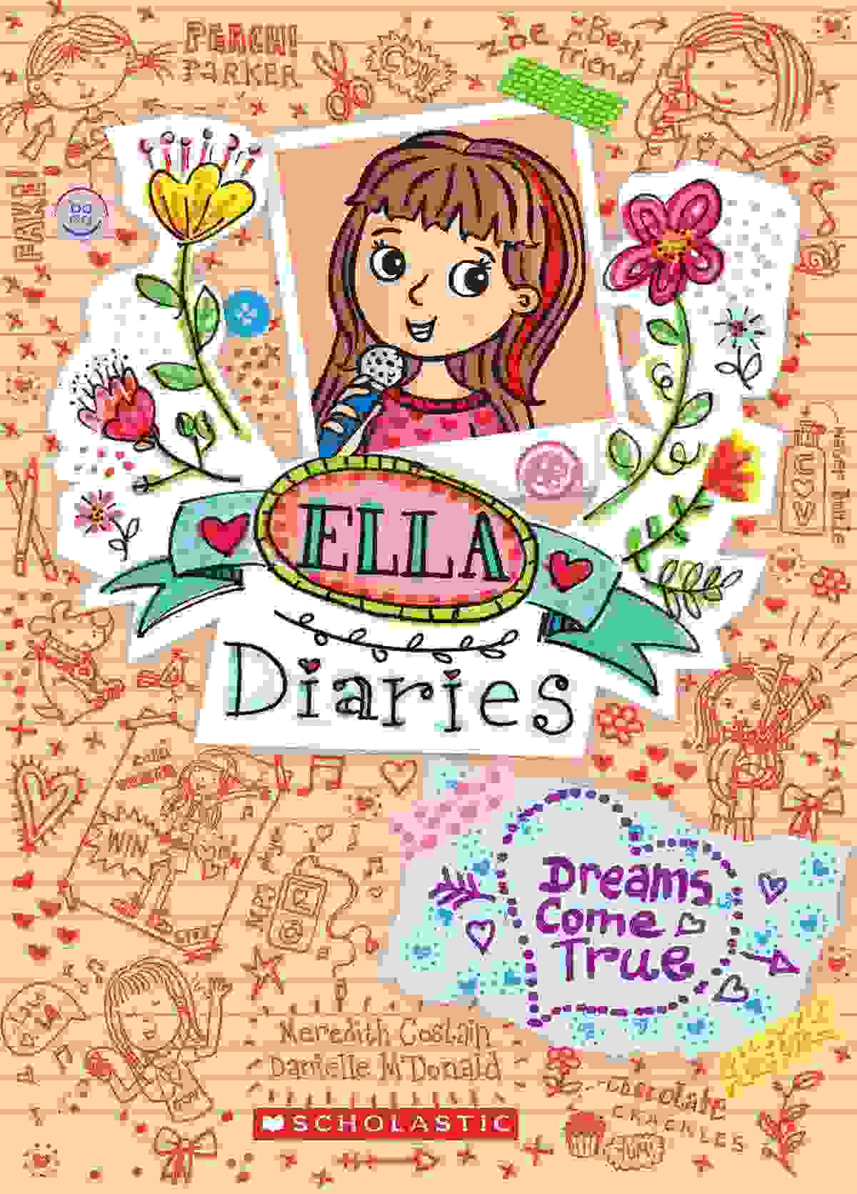 Ella Diaries #04: Dreams Come True
