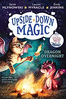 Upside Down Magic #04: Dragon Overnight