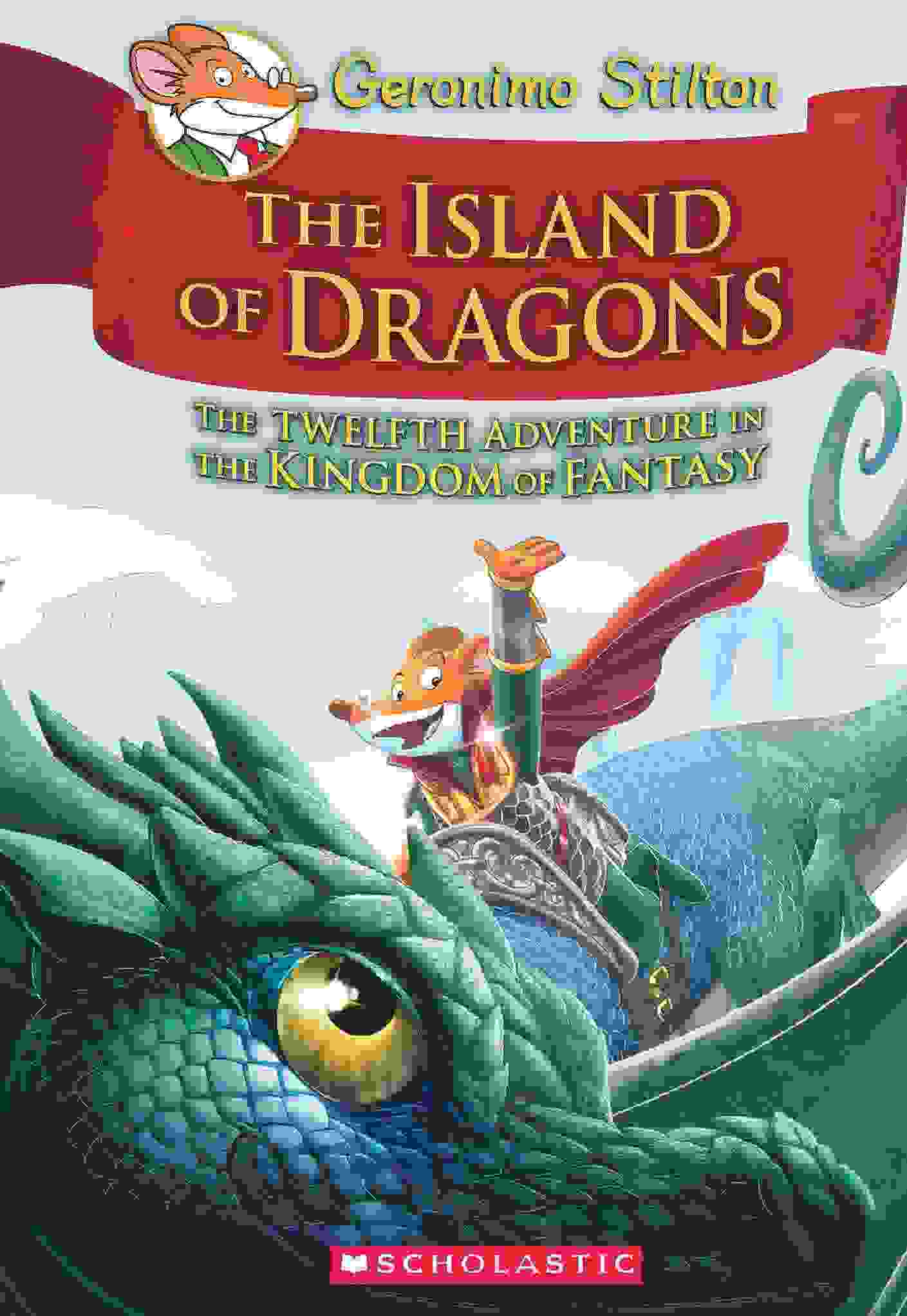 Geronimo Stilton and the Kingdom of Fantasy #12: Island of Dragons