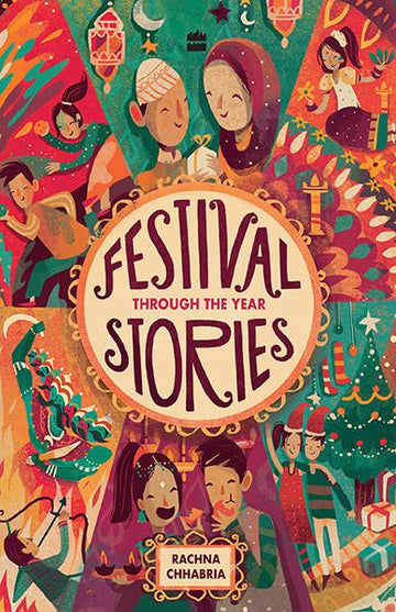 Festival Stories : Through the Year