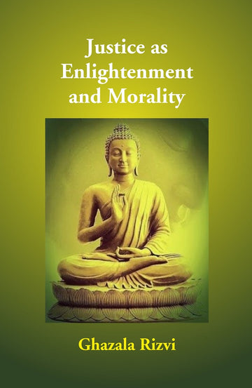 Justice As Enlightenment And Morality