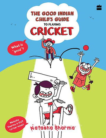The Good Indian Child’s Guide