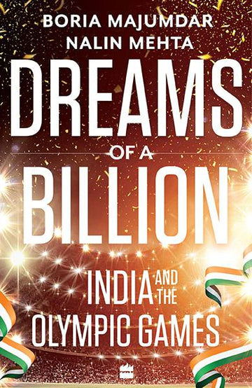 Dreams of a Billion : India and the Olympic Games
