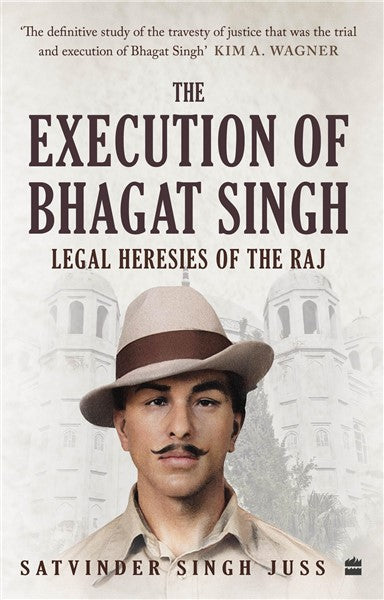 The Execution of Bhagat Singh