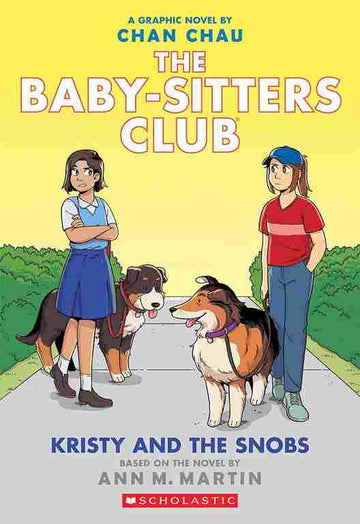 The Baby-Sitters Club Graphic Novel #10: Kristy and the Snobs