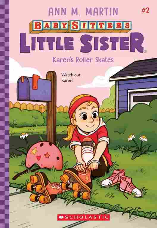 The Baby-Sitters Little Sister #02: Karen's Roller Skates