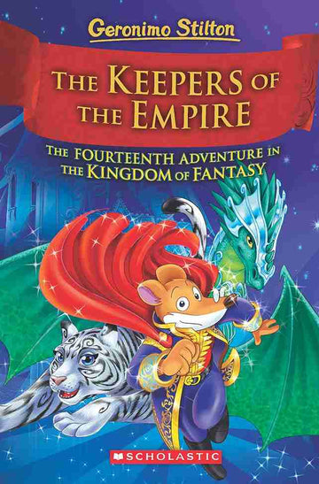 Geronimo Stilton and the Kingdom of Fantasy #14: The Keepers of the Empire