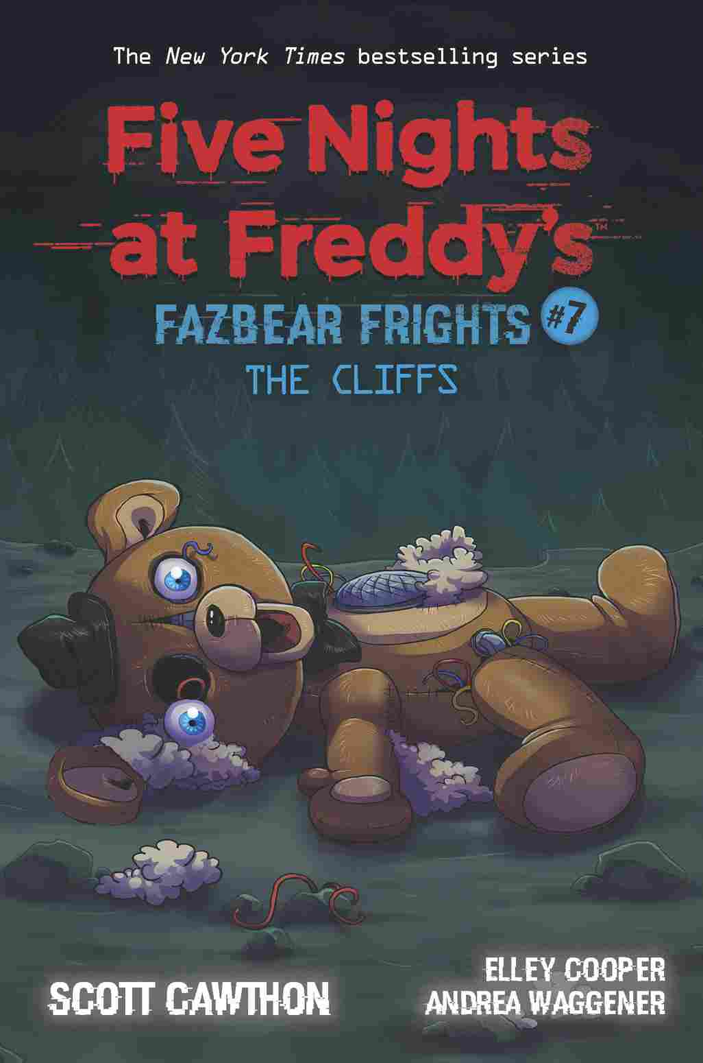 Five Nights at Freddy's: Fazbear Frights #07: The Cliffs
