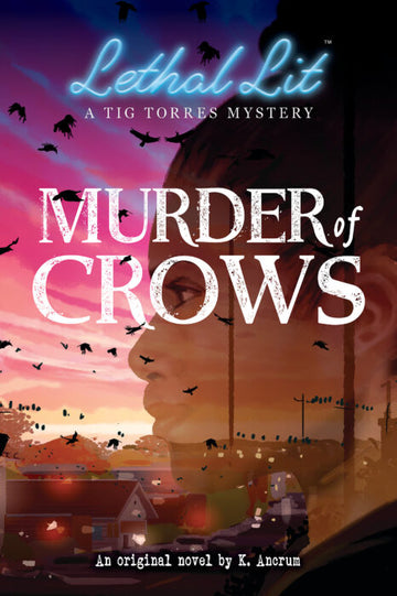 Lethal Lit, Ya Novel #01: Murder of Crows