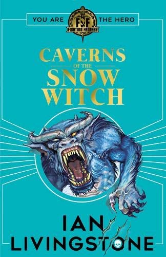 Fighting Fantasy #13: Caverns of the Snow Witch