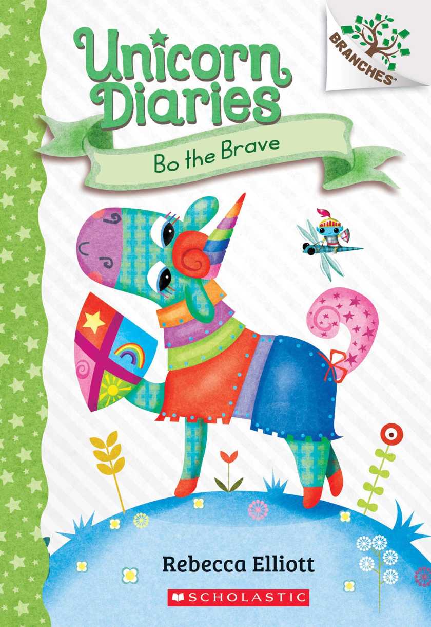 Unicorn Diaries #03: Bo the Brave (A Branches Book)
