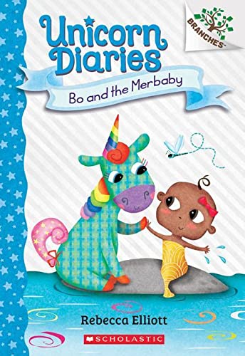 Unicorn Diaries #05: Bo and the Merbaby (A Branches Book)