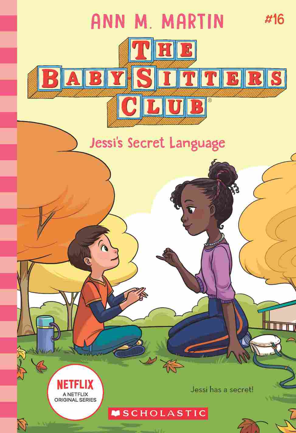 The Baby-Sitters Club #16: Jessi's Secret Language (Netflix Edition)