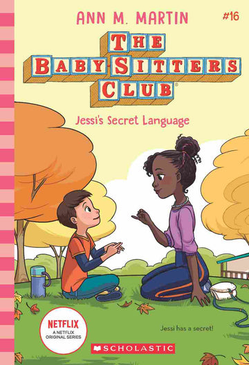 The Baby-Sitters Club #16: Jessi's Secret Language (Netflix Edition)