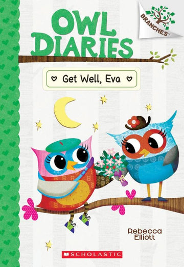 Owl Diaries #16: Get Well, Eva (A Branches Book)
