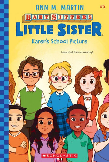 The Baby-Sitters Little Sister #05: Karen's School Picture