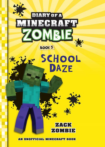 Diary of a Minecraft Zombie #05: School Daze