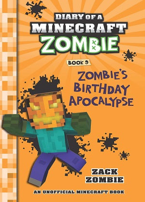 Diary of a Minecraft Zombie #09: Zombie's Birthday Apocalypse