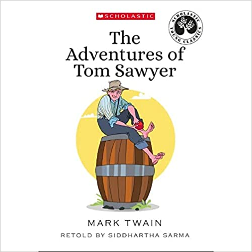 Scholastic Young Classics: The Adventures of Tom Sawyer