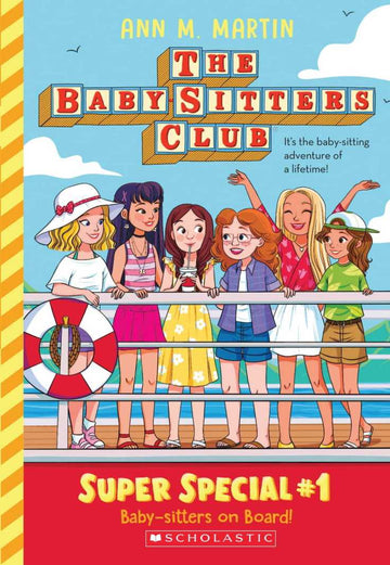 The Baby-Sitters Club: Super Special #01: Baby-Sitters on Board! (Netflix Edition)