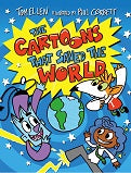 The Cartoons That #2 Saved the World