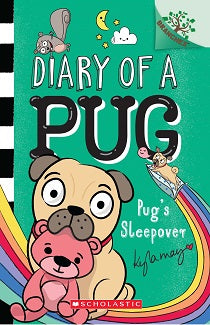 Diary of a Pug #06: Pug's Sleepover (A Branches Book)