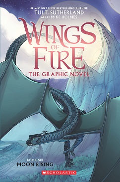 Wings of Fire Graphic Novel #06: Moon Rising