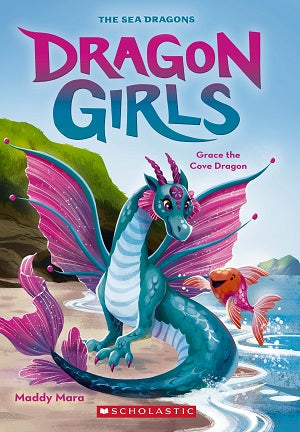 Dragon Girls #10: Grace the Cove Dragon
