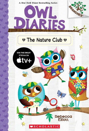 Owl Diaries #18: The Nature Club (A Branches Book)