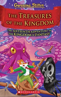 Geronimo Stilton and the Kingdom of Fantasy #16: The Kingdom's Treasure