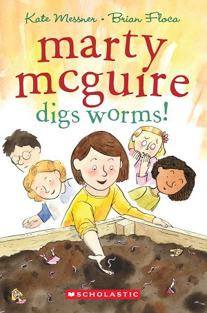 Marty Mcguire #03: Digs Worms!
