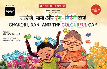 Nani, Chakori and the Colourful Cap Presented by Neelesh Misra