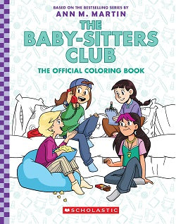 The Baby-Sitters Club: The Official Coloring Book